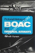 Pictorial History of BOAC and Imperial Airways by MUNSON, Kenneth